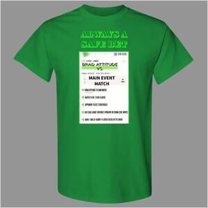 Always A Safe Bet Green Shirt